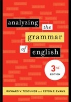 Analyzing the Grammar of English Third Edition
