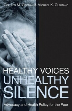 Healthy Voices, Unhealthy Silence