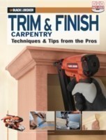 Trim & Finish Carpentry (Black & Decker)