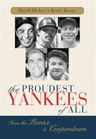 Proudest Yankees of All