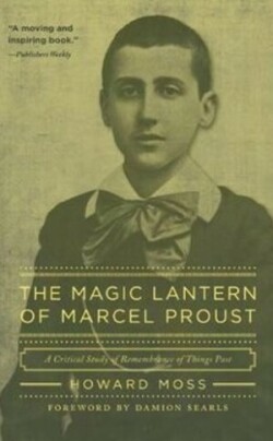 Magic Lantern of Marcel Proust