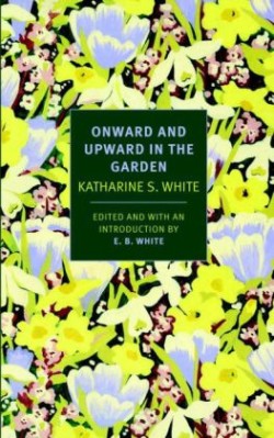 Onward And Upward In The Garden