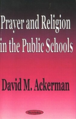 Prayer & Religion in the Public Schools