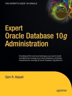 Expert Oracle Database 10g Administration