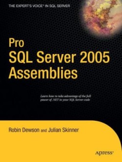 Pro SQL Server 2005 Assemblies