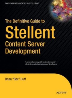 Definitive Guide to Stellent Content Server Development