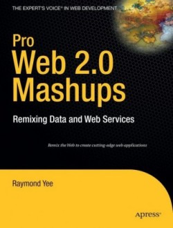 Pro Web 2.0 Mashups