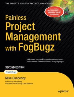 Painless Project Management with FogBugz