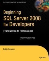 Beginning SQL Server 2008 for Developers