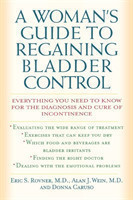 Woman's Guide to Regaining Bladder Control