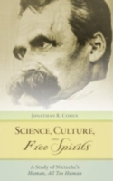 Science, Culture, and Free Spirits