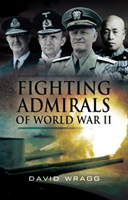 Fighting Admirals of World War II