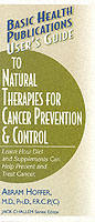 User's Guide to Natural Therapies for Cancer Prevention and Control