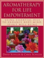 Aromatherapy for Life Empowerment