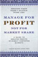 Manage For Profit, Not For Market Share