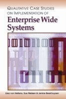 Qualitative Case Studies on Implementation of Enterprise Wide Systems