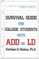 Survival Guide for College Students With ADHD or LD