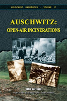Auschwitz, Open-Air Incinerations