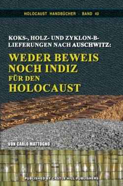 Koks-, Holz- und Zyklon-B-Lieferungen nach Auschwitz