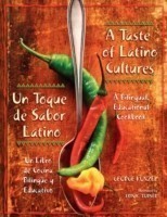 Taste of Latino Cultures: Un Toque de Sabor Latino