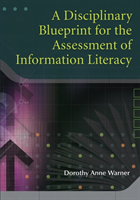 Disciplinary Blueprint for the Assessment of Information Literacy