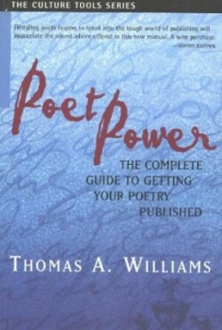 Poet Power The Complete Guide to Getting Your Poetry Published