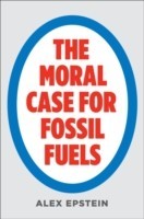 Moral Case For Fossil Fuels