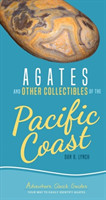 Agates and Other Collectibles of the Pacific Coast