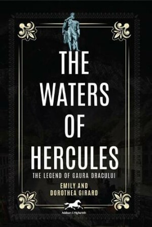 Waters of Hercules: The Legend of Gaura Dracului