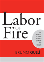 Labor of Fire