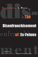 Disenfranchisement of Ex-Felons