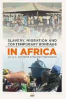 Slavery, Migration And Contemporary Bondage In Africa