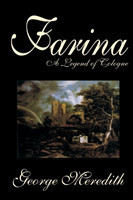 Farina by George Meredith, Fiction, Literary, Romance