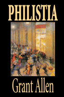 Philistia by Grant Allen, Fiction, Political