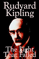 Light That Failed by Rudyard Kipling, Fiction, Historical