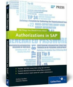 100 Things You Should Know about Authorizations in Sap