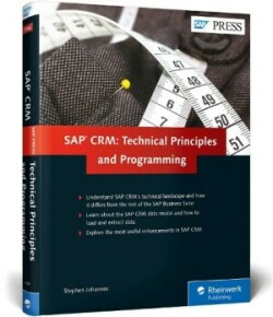 SAP CRM: Technical Principles and Programming
