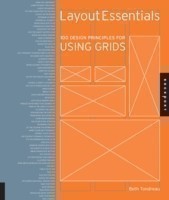 Layout Essentials 100 Design Principles for Using Grids