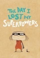 Day I Lost My Superpowers