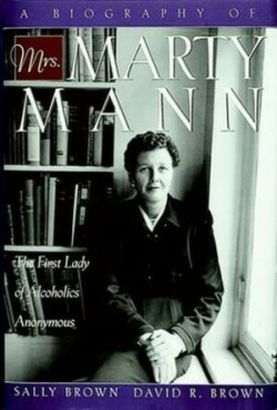 Biography of Mrs. Marty Mann