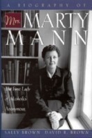 Biography of Mrs. Marty Mann