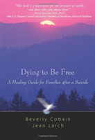 Dying to be Free