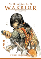 Shaman Warrior Volume 2