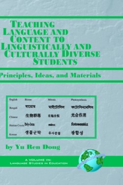 Teaching Language and Content to Linguistically and Culturally Diverse Students Principles, Ideas, and Materials