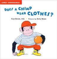 Does a Chimp Wear Clothes?
