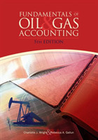 Fundamentals of Oil and Gas Accounting