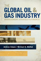 Global Oil & Gas Industry : Management, Strategy and Finance