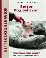 Better Dog Behavior and Training