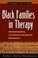 Black Families in Therapy, Second Edition