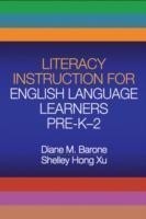 Literacy Instruction for English Language Learners Pre-K-2